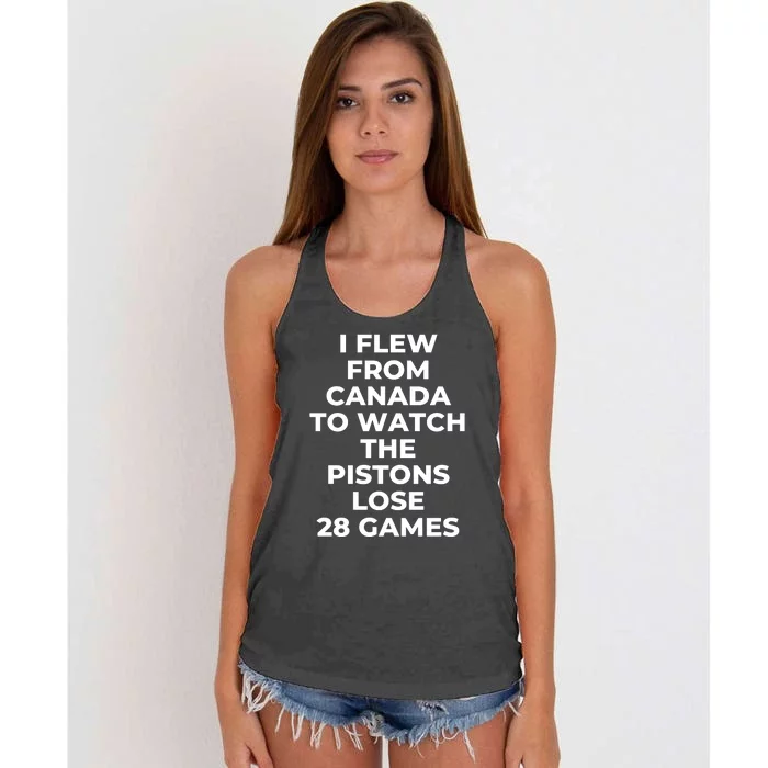 I Flew From Canada To Watch The Pistons Lose 28 Games Women's Knotted Racerback Tank