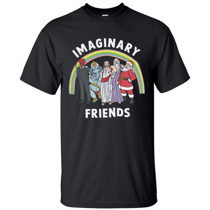 Imaginary Friends Funny Religion Tall T-Shirt