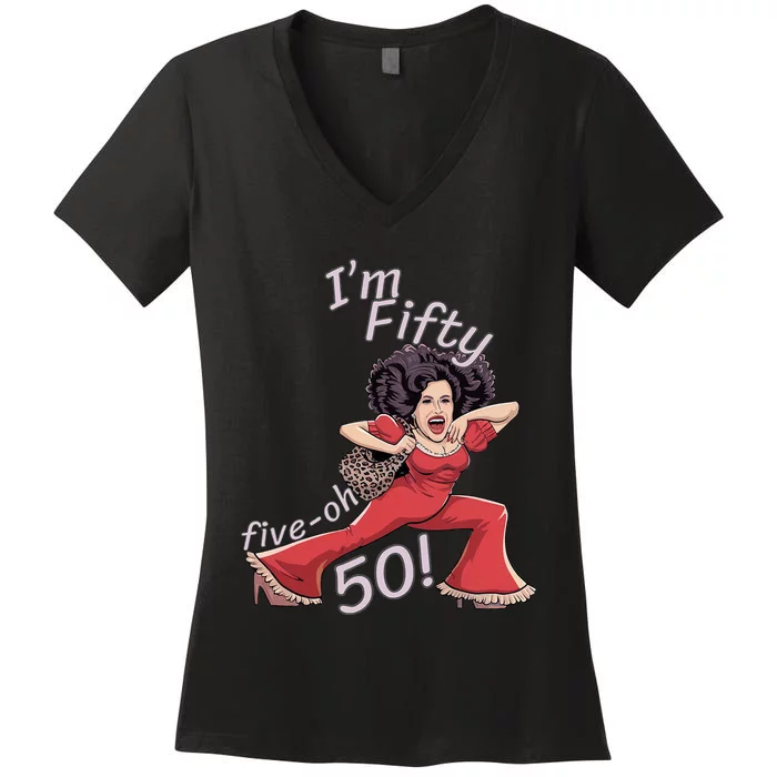 I’M Fifty Five Oh 50 Funny Sally Kick Lady O’Malley Birthday Women's V-Neck T-Shirt