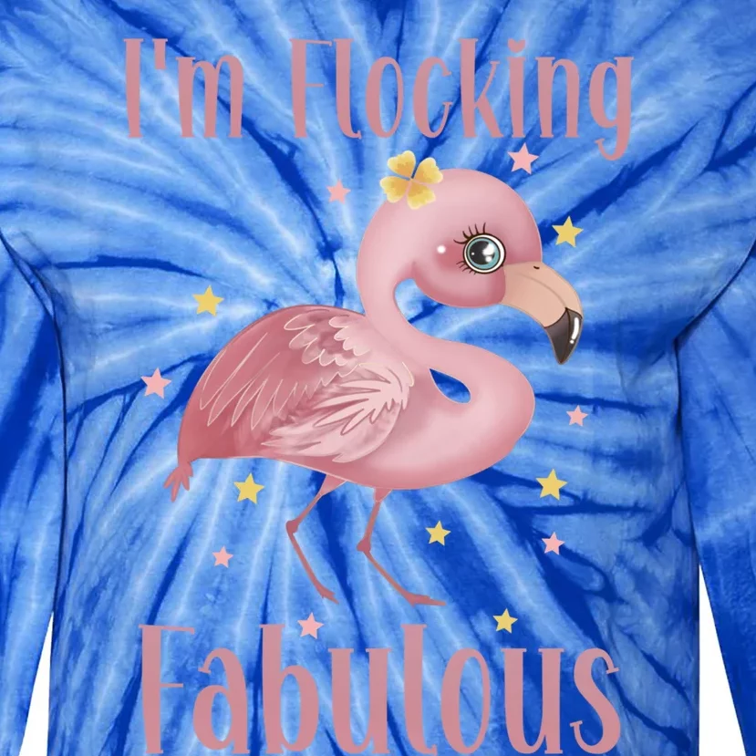 Im Flocking Fabulous Funny Flamingo Lovers Gift Tie-Dye Long Sleeve Shirt