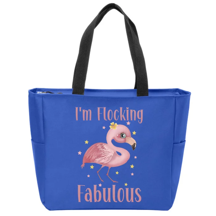 Im Flocking Fabulous Funny Flamingo Lovers Gift Zip Tote Bag