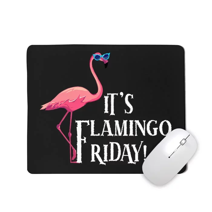 It’S Flamingo Friday Birds Wearing Glasses Bird Lover Mousepad