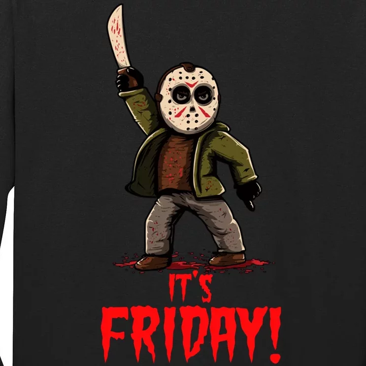 It's Friday Funny Halloween Horror Movie Tall Long Sleeve T-Shirt