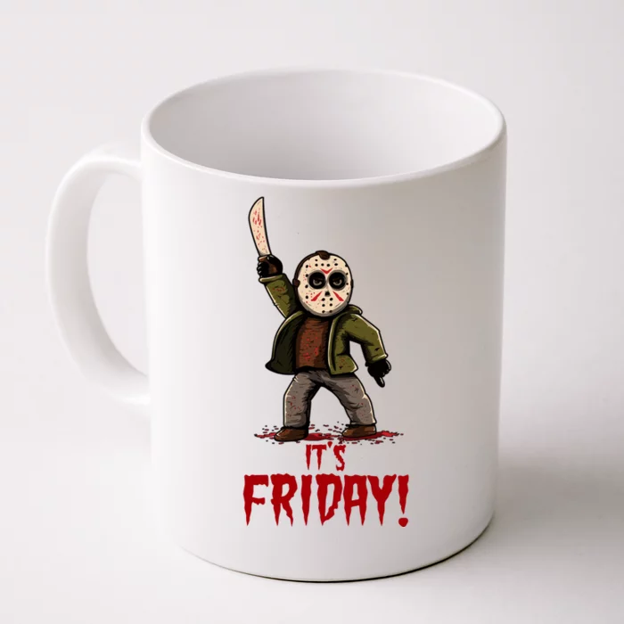 It's Friday Funny Halloween Horror Movie Front & Back Coffee Mug