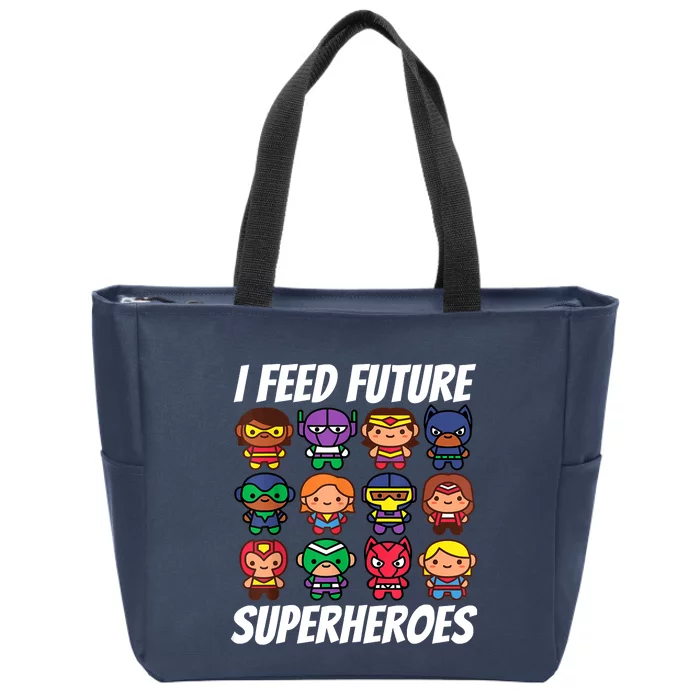 I Feed Future Superheroes School Lunch Lady Squad Zip Tote Bag