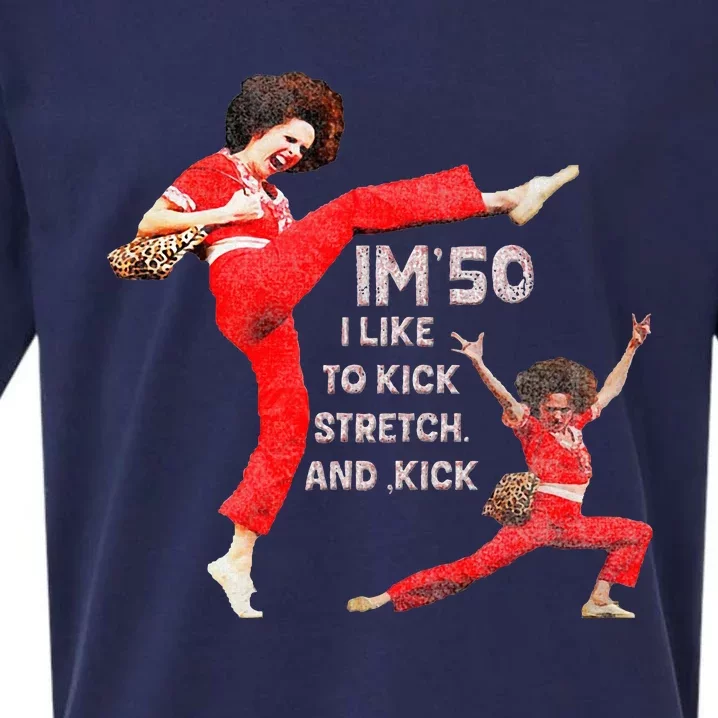 I’M Fifty Fiveoh 50 Funny Sally Kick Lady O’Malley Birthday Sueded Cloud Jersey T-Shirt