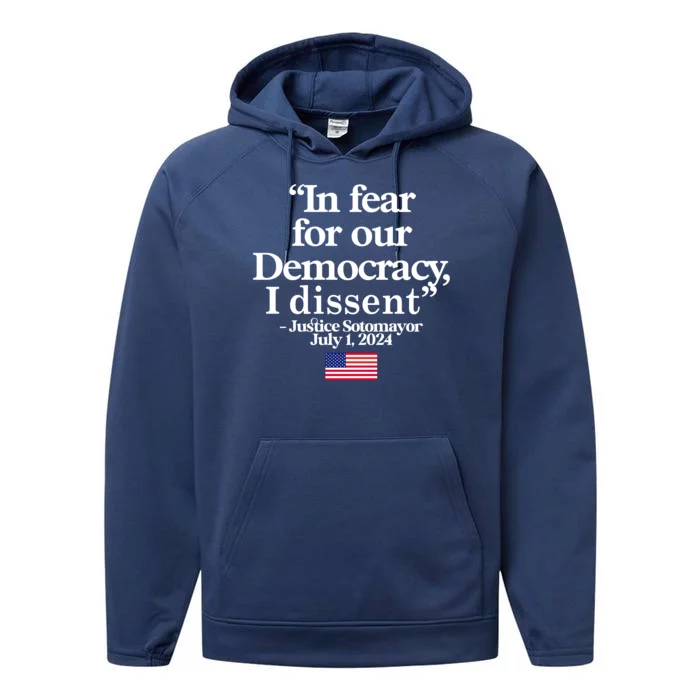 In Fear For Our Democracy I Dessent Justice Sotomayor Usa Performance Fleece Hoodie