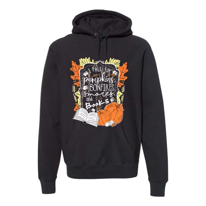 I Fall For Pumpkins Bonfires S'mores Books Halloween Reader Premium Hoodie