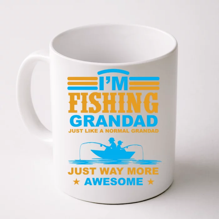 I'm Fishing Grandad T Front & Back Coffee Mug