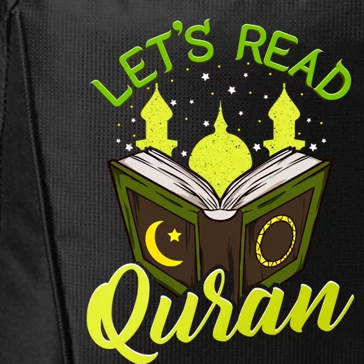 Islamic Funny Gift For Muslims Ramadan Eid Lets Read Quran Great Gift City Backpack