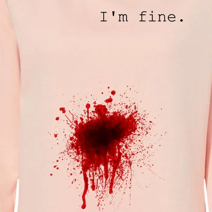 I'm Fine Gift Flesh Wound Halloween Costume Gift Womens California Wash Sweatshirt