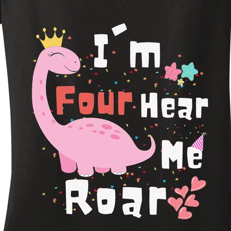 I'm Four Hear Me Roar Dinosaur 4th Birthday Party Women's V-Neck T-Shirt