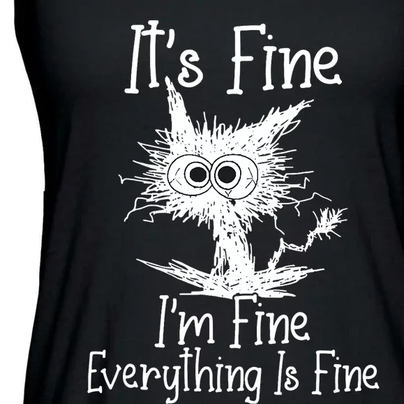 Its Fine Im Fine Everything Is Fine Funny Cat Ladies Essential Flowy Tank