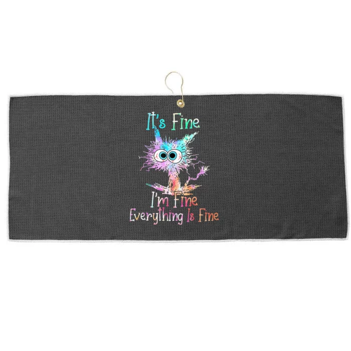 Its Fine Im Fine Everything Is Fine Tie Dye Cat Large Microfiber Waffle Golf Towel