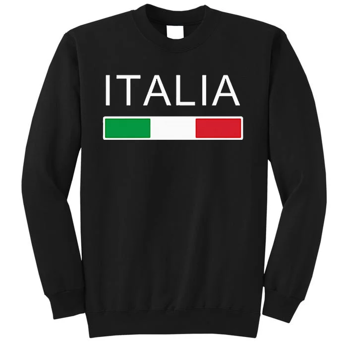 Italia Flag Italian Italy Italiano Family Heritage Tall Sweatshirt