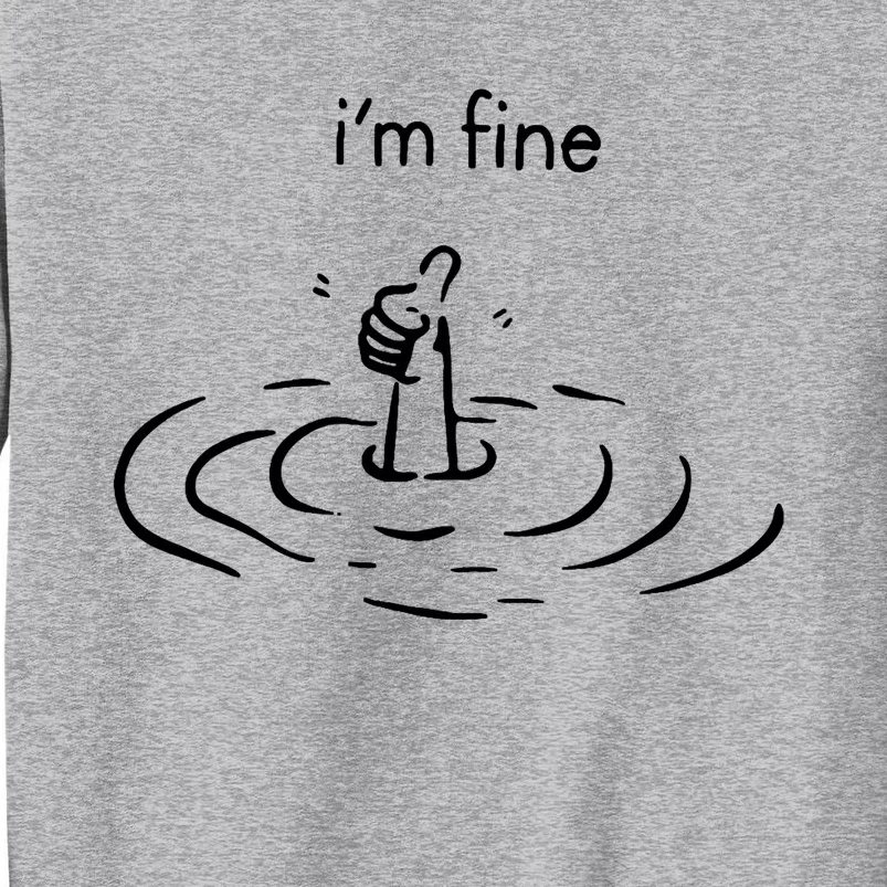 IM Fine Tall Sweatshirt