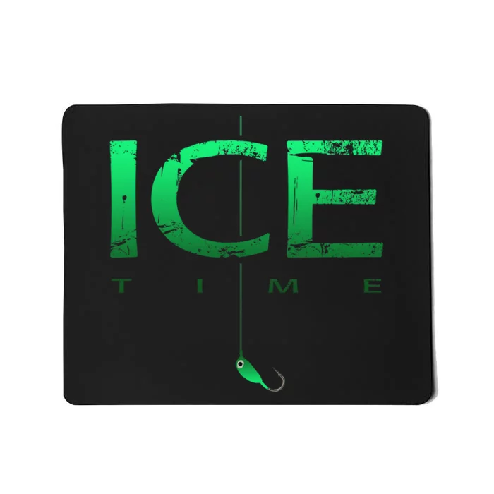 Ice Fishing - Ice Time with Ice Jig - Ice Fisherman Mousepad