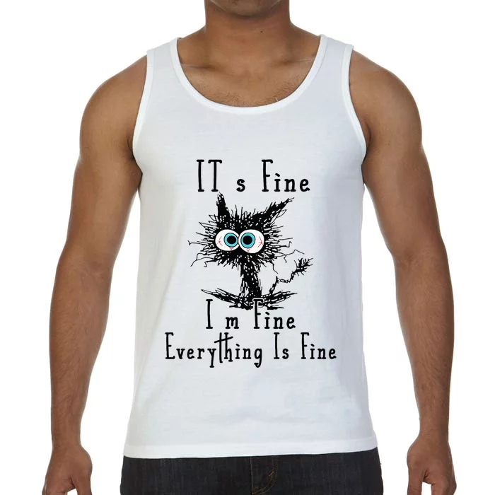 It's Fine I'm Fine Everything Is Fine Funny cat Comfort Colors® Tank Top