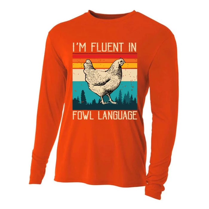 Im Fluent In Fowl Language Chicken Funny Cooling Performance Long Sleeve Crew