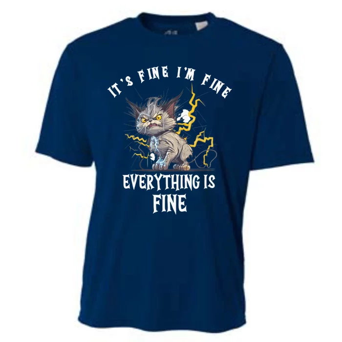 It's Fine I'm Fine Everything Is Fine Funny Sarcastic Cat Cooling Performance Crew T-Shirt