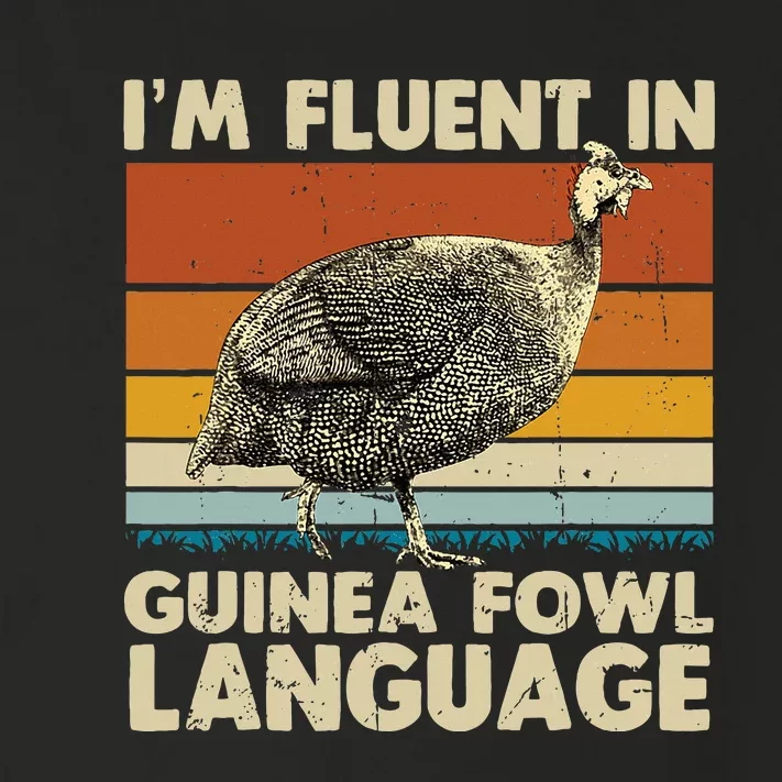 Im Fluent In Guinea Fowl Language Toddler Long Sleeve Shirt