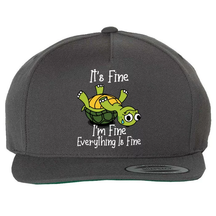 ItS Fine IM Fine Everything Is Under Control Funny Turtle Wool Snapback Cap