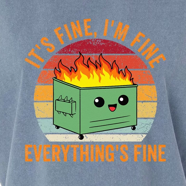 Its Fine Im Fine Everythings Fine Dumpster Fire Garment-Dyed Women's Muscle Tee