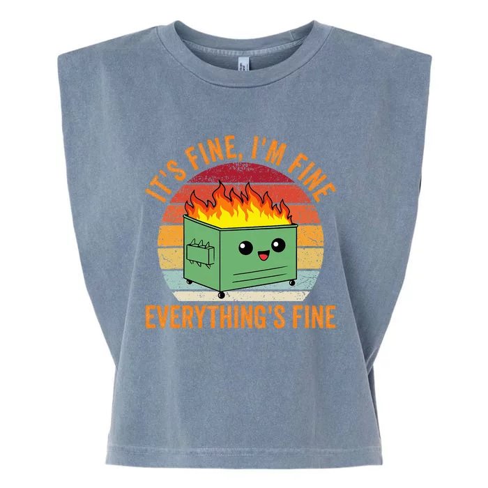 Its Fine Im Fine Everythings Fine Dumpster Fire Garment-Dyed Women's Muscle Tee