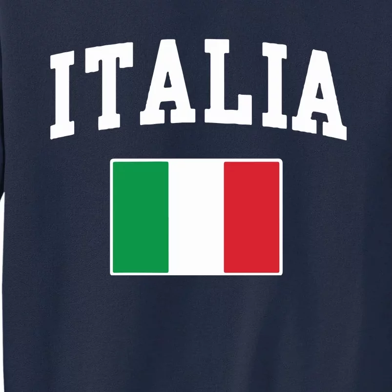 Italia Flag Italy Italian Italiano Family Men Women Kids Tall Sweatshirt