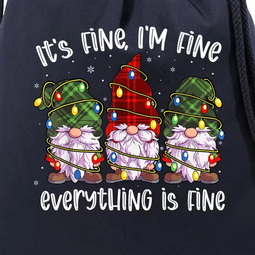 ItS Fine IM Fine Everything Is Fine Gnome Christmas Lights Meaningful Gift Drawstring Bag