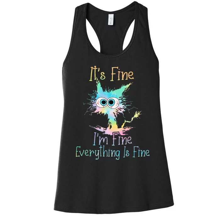 ItS Fine IM Fine Everything Is Fine Tie Dye Women's Racerback Tank