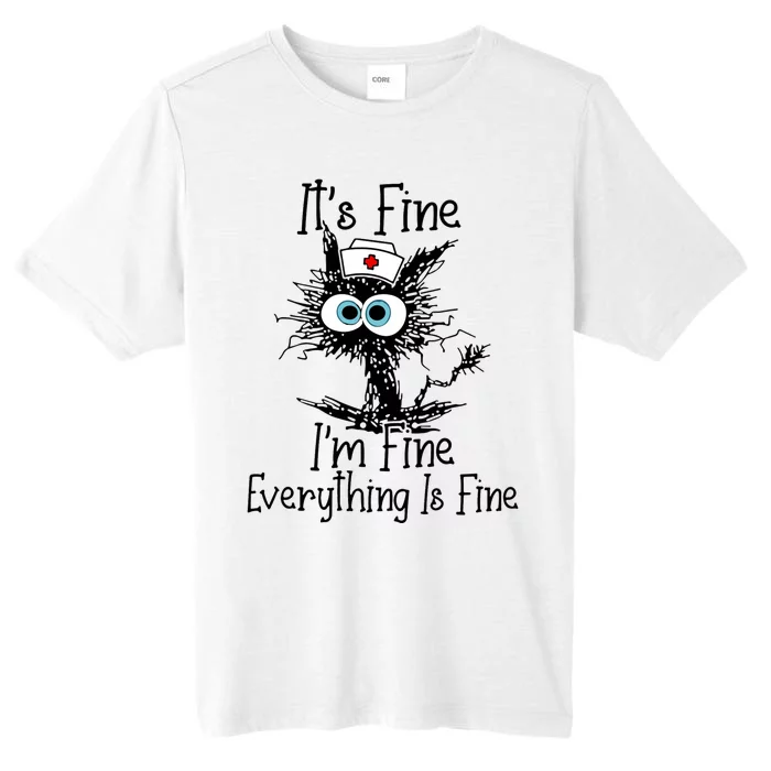 Its Fine Im Fine Everythings Fine Black Cat Nurse Funny ChromaSoft Performance T-Shirt