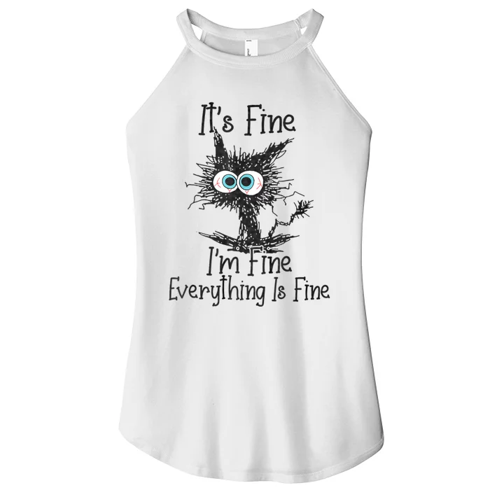 ItS Fine IM Fine Everything Is Fine Funny Cat Women’s Perfect Tri Rocker Tank