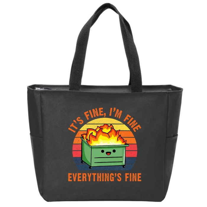 ItS Fine IM FineEverythingS Fine Lil Dumpster Fire Cool Zip Tote Bag