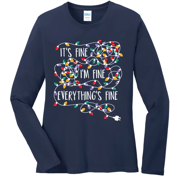 ItS Fine IM Fine Everything Is Fine Christmas Lights Ladies Long Sleeve Shirt