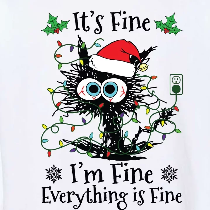 Its Fine Im Fine Everything Is Fine Cat Christmas Lights Garment-Dyed Sweatshirt