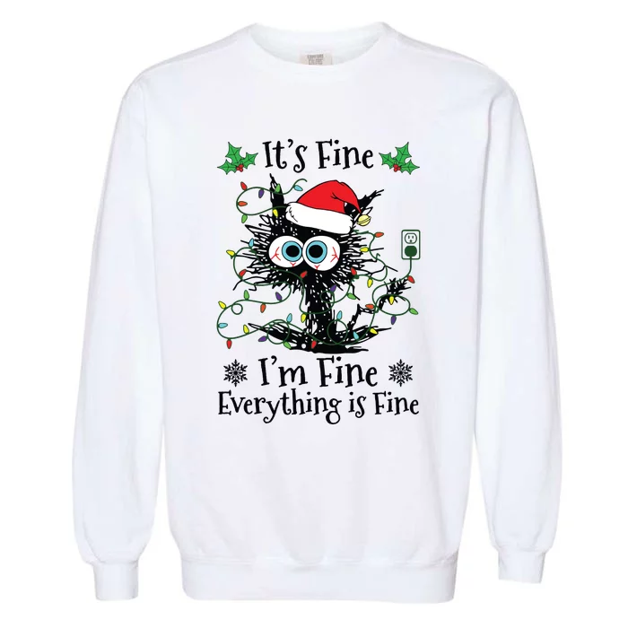 Its Fine Im Fine Everything Is Fine Cat Christmas Lights Garment-Dyed Sweatshirt