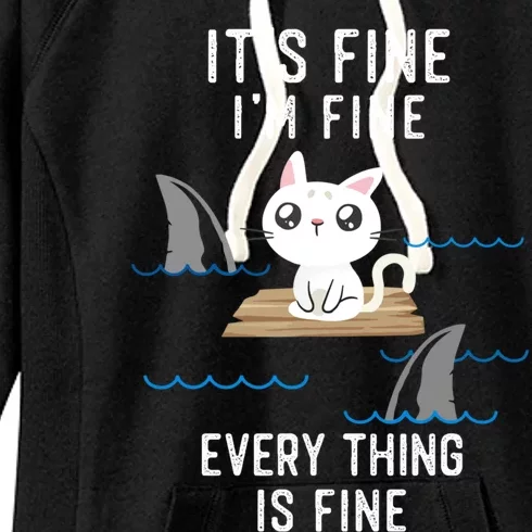 It´s Fine I Am Fine Everything Is Fine Funny Cat Gift Women's Fleece Hoodie