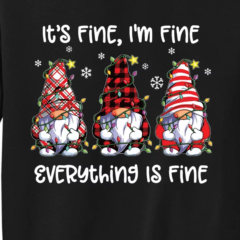 Its Fine Im Fine Everything Is Fine Gnome Christmas Lights Sweatshirt