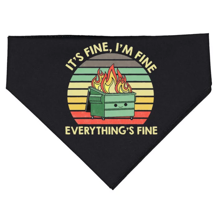 Its Fine Im Fine Everythings Fine Dumpster On Fire USA-Made Doggie Bandana