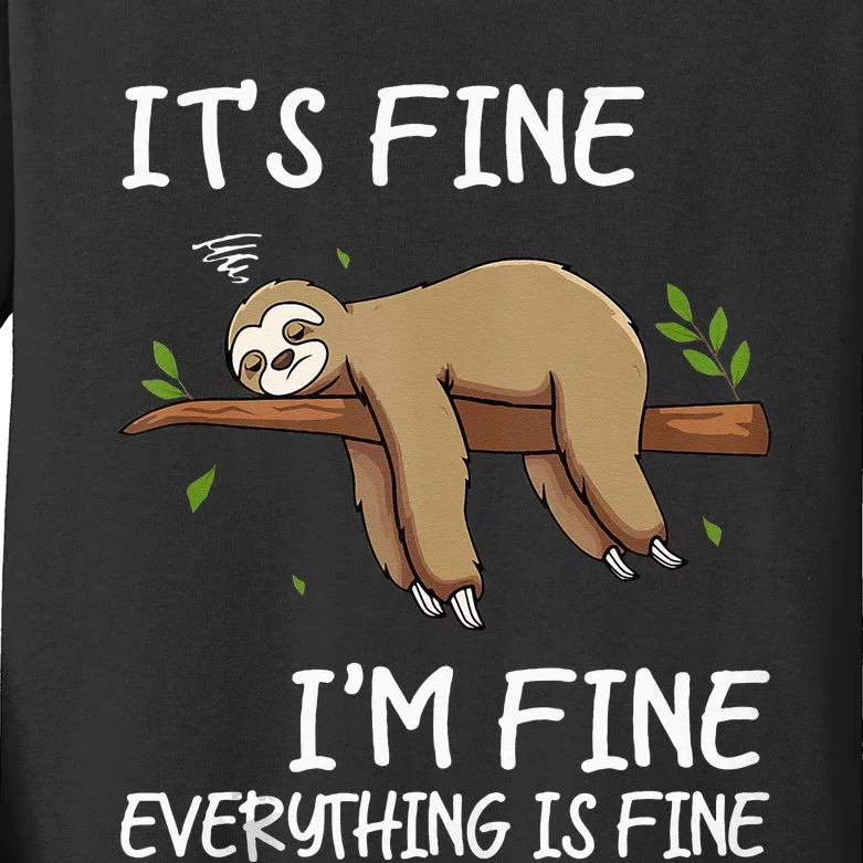 Its Fine Im Fine Everythings Fine Funny Lazy Sloth Women Men Kids Long Sleeve Shirt