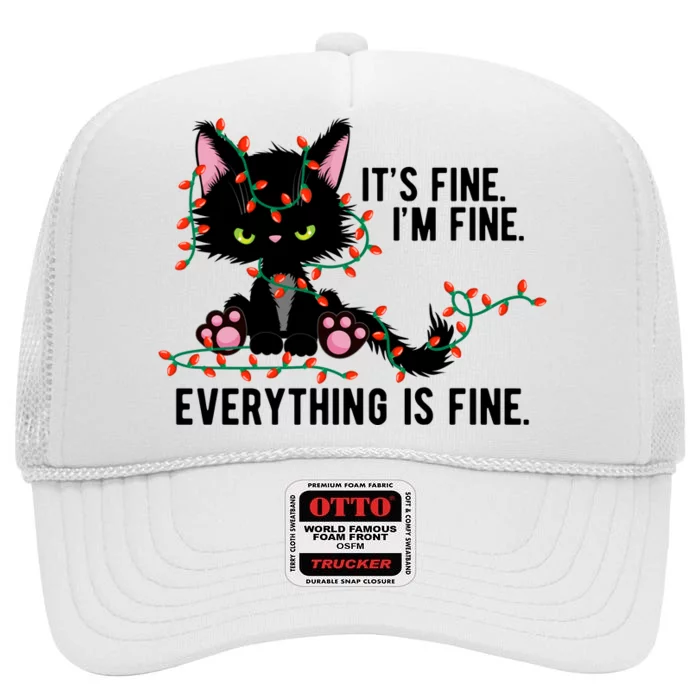 Its Fine Im Fine Everything Is Funny Cat Christmas High Crown Mesh Trucker Hat