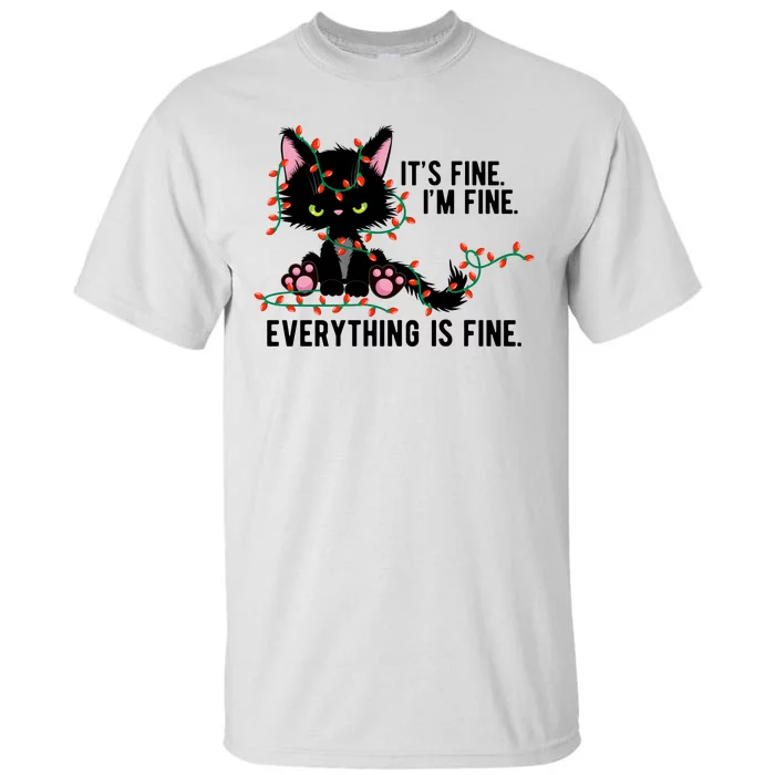 Its Fine Im Fine Everything Is Funny Cat Christmas Tall T-Shirt