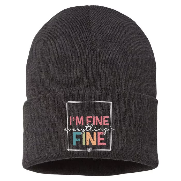 ItS Fine IM Fine Everything Is Fine Introvert Sustainable Knit Beanie