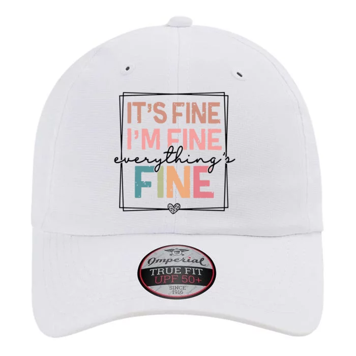 ItS Fine IM Fine Everything Is Fine Introvert The Original Performance Cap