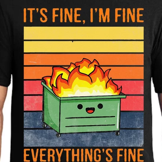 Its Fine Im Fine Everythings Fine Lil Dumpster Fire Cool Pajama Set