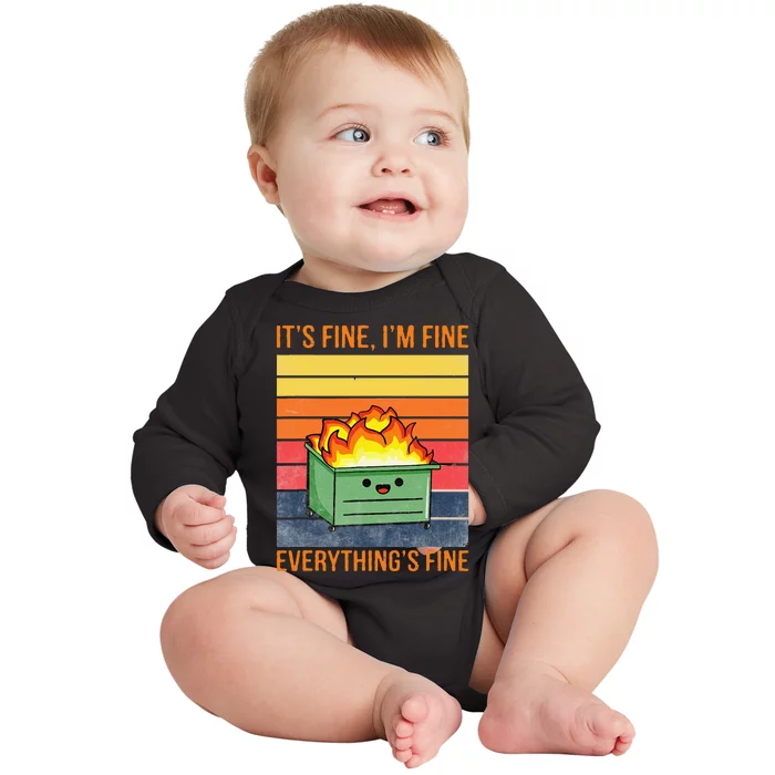 Its Fine Im Fine Everythings Fine Lil Dumpster Fire Cool Baby Long Sleeve Bodysuit