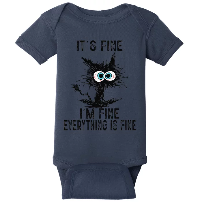 Its Fine Im Fine Everything Is Fine Funny Cat Fathers Day Baby Bodysuit