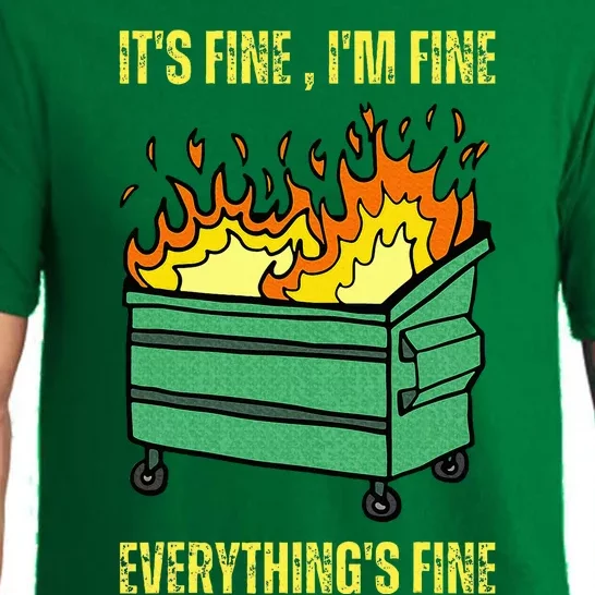 ItS Fine IM Fine Everything Is Fine Lil Dumpster Fire Pajama Set