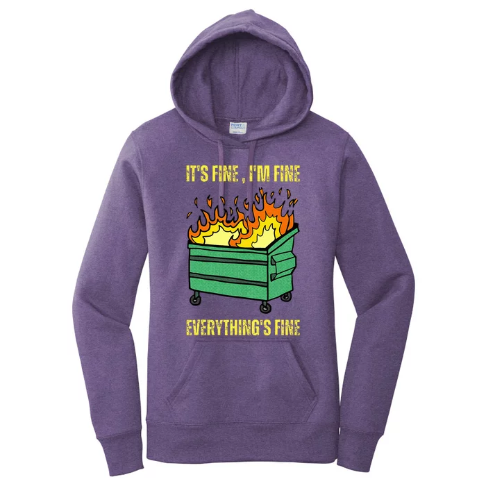 ItS Fine IM Fine Everything Is Fine Lil Dumpster Fire Women's Pullover Hoodie